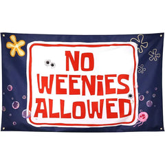 No Weenies Allowed Flag / Banner