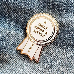 Only Cried A Little Medal Enamel Pin